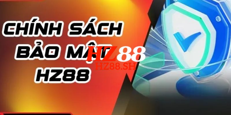 HZ88 - Link HZ88.COM Chính Thức 2026 Khuyến Mãi +88K 10 Nển tảng giải trí được bảo mật an toàn tuyệt đối với tính năng bảo mật tiên tiến nhất